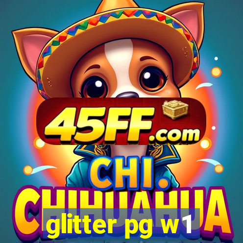 glitter pg w1